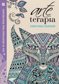 ARTE TERAPIA: LIBRO PARA COLOREAR
