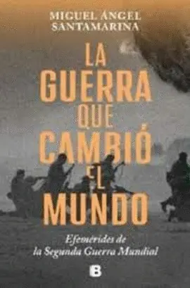GUERRA QUE CAMBIO EL MUNDO, LA