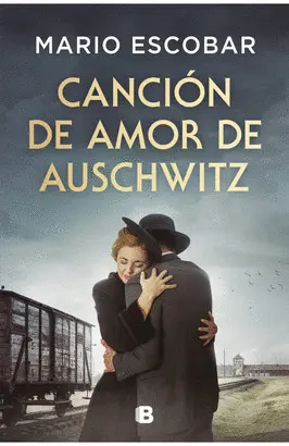 CANCION DE AMOR DE AUSCHWITZ