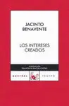 LOS INTERESES CREADOS