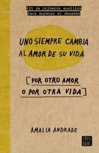 UNO SIEMPRE CAMBIA AL AMOR DE SU VIDA