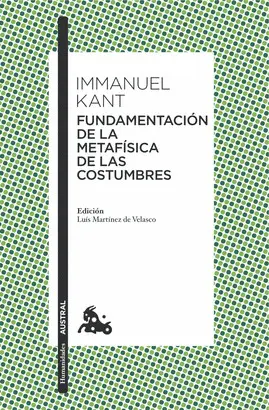 FUNDAMENTACIÓN DE LA METAFÍSICA DE LAS COSTUMBRES