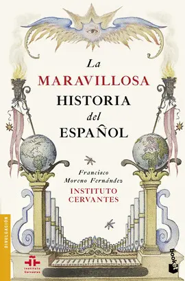 LA MARAVILLOSA HISTORIA DEL ESPAÑOL