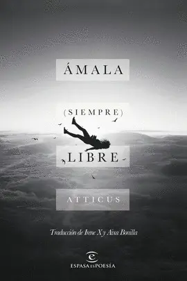 ÁMALA (SIEMPRE) LIBRE