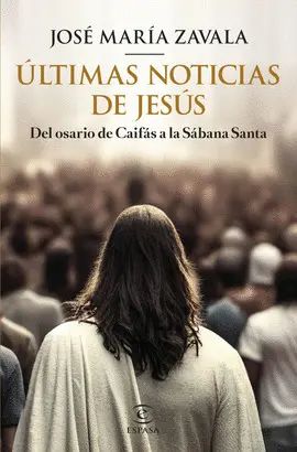 Últimas Noticias de Jesús