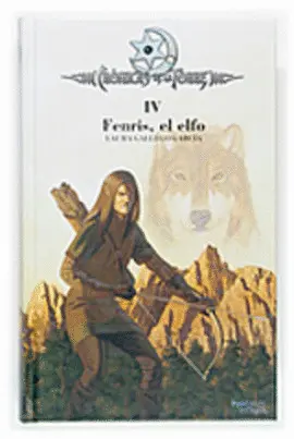 CRÓNICAS DE LA TORRE IV. FENRIS, EL ELFO