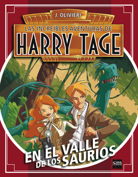 HARRY TAGE: EN EL VALLE DE LOS SAURIOS