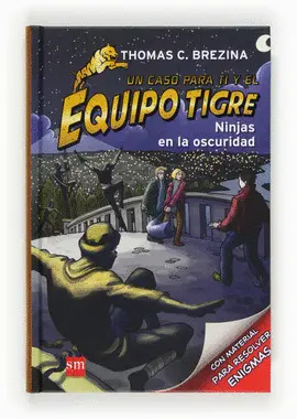 NINJAS EN LA OSCURIDAD (EQUIPO TIGRE)