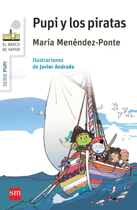 PUPI Y LOS PIRATAS. MENENDEZ-PONTE, MARÍA. Libro en papel. 9788467579819
