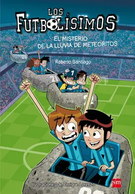 LOS FUTBOLÍSIMOS 9: EL MISTERIO DE LA LLUVIA DE METEORITOS