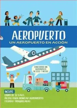 AEROPUERTO: UN AEROPUERTO EN ACCIÓN