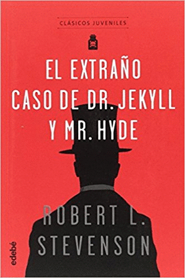 EXTRAO CASO DEL DR JEKYLL Y MR HYDE,EL