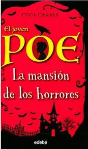 EL JOVEN POE 3: LA MANSIÓN DE LOS HORRORES