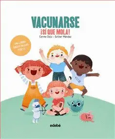 Vacunarse ¡Sí que Mola!