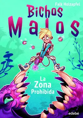 Bichos Malos: Zona Prohibida