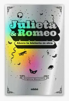 JULIETA & ROMEO (ADAPTACIÓN MODERNA)