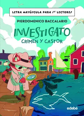 INVESTIGATO. CRIMEN Y CASTOR