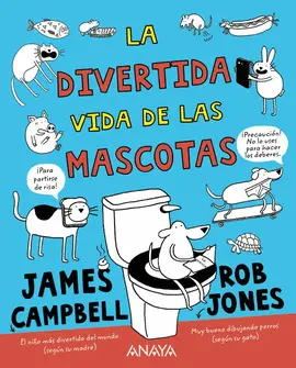 LA DIVERTIDA VIDA DE LAS MASCOTAS