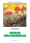 EDUCAR CON PARABOLAS