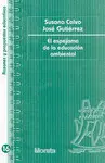 EL ESPEJISMO DE LA EDUCACIÓN AMBIENTAL