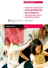 PREVENCIÓN E INTERVENCIÓN ANTE PROBLEMAS DE CONDUCTA