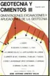 GEOTECNIA Y CIMIENTOS III: CIMENTACIONES, EXCAVACIONES Y APLICACIONES DE LA GEOTECNIA