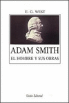 ADAM SMITH EL HOMBRE Y SUS OBRAS