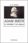 ADAM SMITH EL HOMBRE Y SUS OBRAS