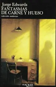 FANTASMAS DE CARNE Y HUESO