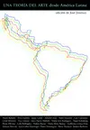 UNA TEORÍA DEL ARTE DESDE AMÉRICA LATINA