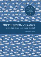 MEDITACIÓN CURATIVA