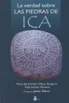 VERDAD SOBRE LAS PIEDRAS DE ICA, LA