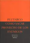 Como Sacar Provecho de los Enemigos