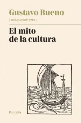 EL MITO DE LA CULTURA