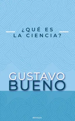 ¿QUÉ ES LA CIENCIA?