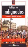 HABLAN LOS INDIGNADOS : PROPUESTAS Y MATERIALES DE TRABAJO