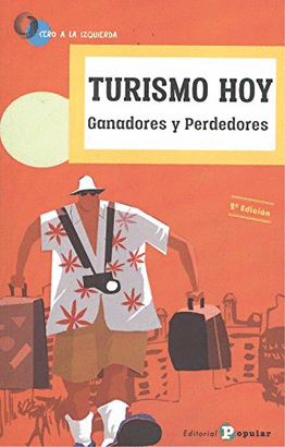 TURISMO HOY: GANADORES Y PERDEDORES