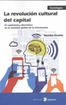 LA REVOLUCIÓN CULTURAL DEL CAPITAL