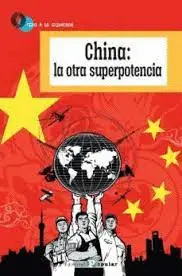 CHINA:  LA OTRA SUPERPOTENCIA