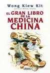 EL GRAN LIBRO DE LA MEDICINA CHINA