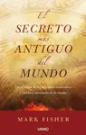 EL SECRETO MÁS ANTIGUO DEL MUNDO