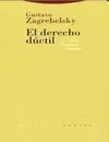 EL DERECHO DÚCTIL