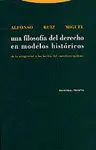 UNA FILOSOFÍA DEL DERECHO EN MODELOS HISTÓRICOS
