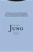 ACERCA DE LA PSICOLOGÍA DE LA RELIGIÓN OCCIDENTAL Y DE LA RELIGIÓN ORIENTAL