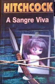 A SANGRE VIVA