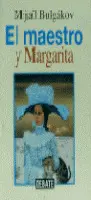 EL MAESTRO Y MARGARITA