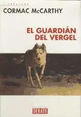 EL GUARDIAN DEL VERGEL