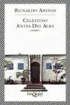 Celestino Antes del Alba