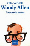 WOODY ALLEN, FILOSOFIA DEL HUMOR