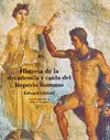 Historia de la Decadencia y Caída del Imperio Romano